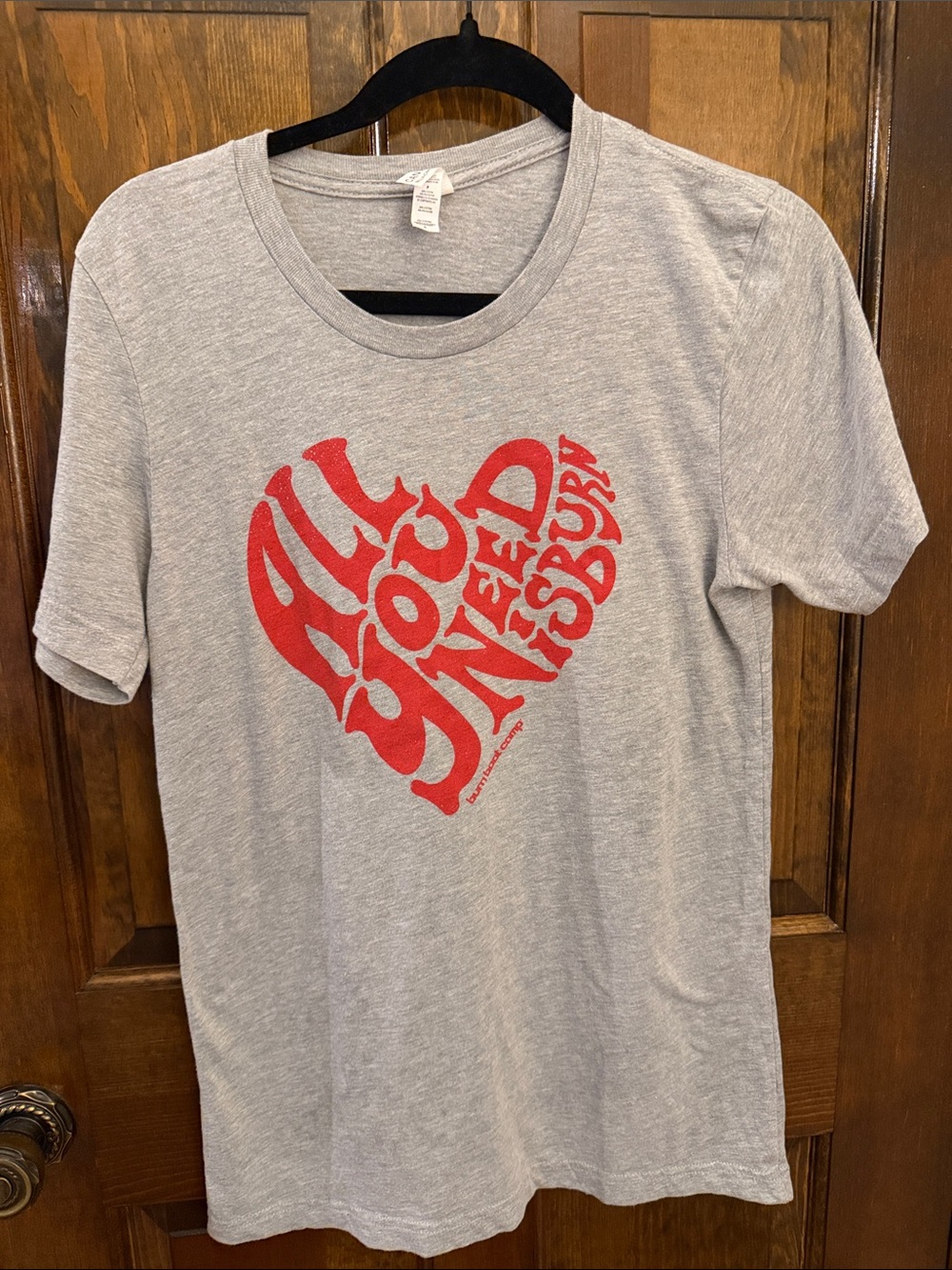 GUC Burn Boot Camp Gray Red All You Need Is Burn T-Shirt - Size Small